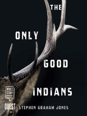 cover image of The Only Good Indians
